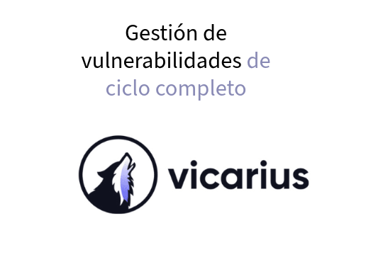 Vicarius Gesti&oacute;n de vulnerabilidades ciclo completo 51 a 100 *Costo por usuario